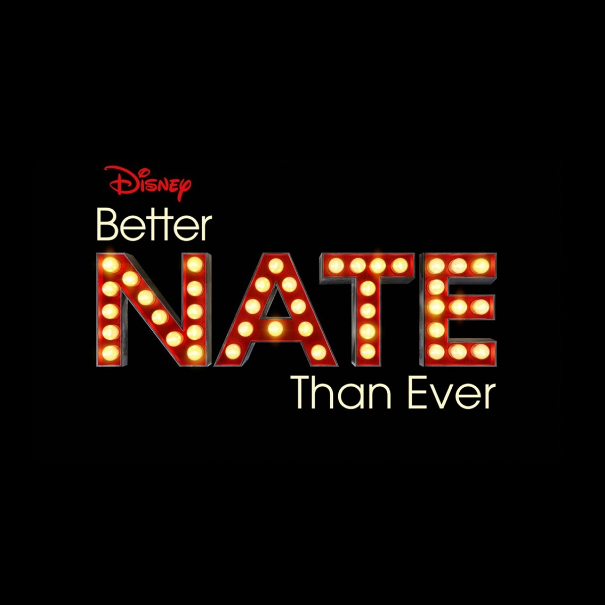 Better Nate Than Ever